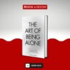 The Art of Being Alone Book – Embrace Solitude & Self-Love | Affornix