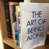 The Art of Being Alone Book – Embrace Solitude & Self-Love | Affornix