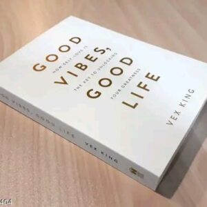 Good Vibes, Good Life by Vex King – Self-Love & Positivity Book | Affornix